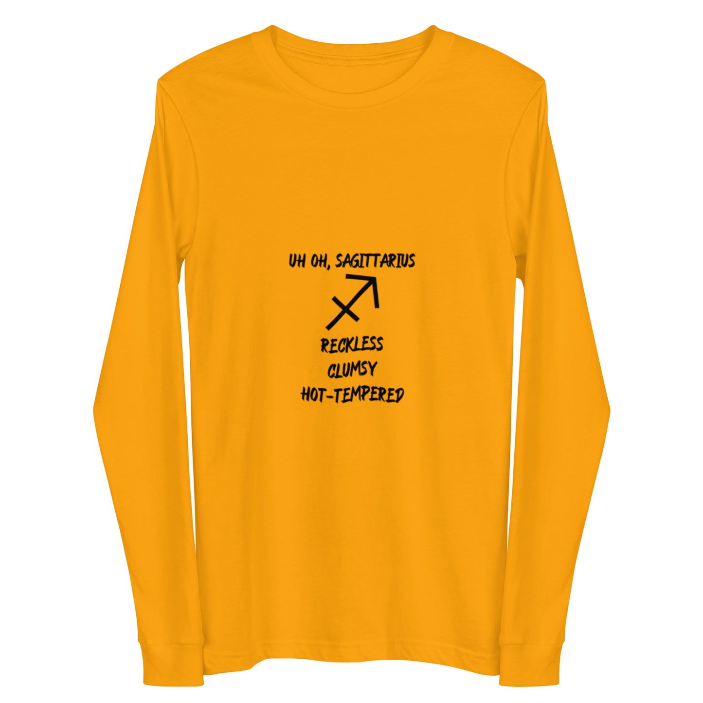 “Uh Oh, Sagittarius” Unisex Long Sleeve Tee