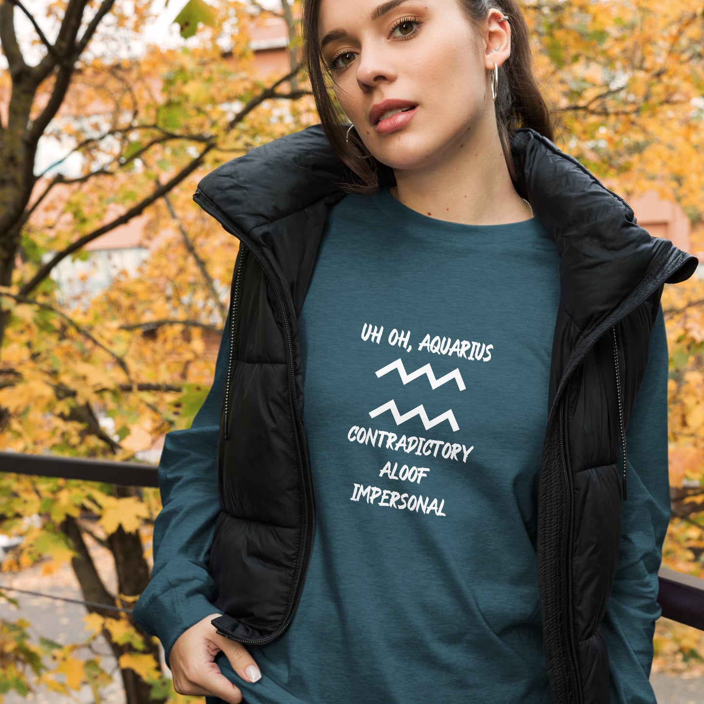 “Uh Oh, Aquarius” Unisex Long Sleeve Tee