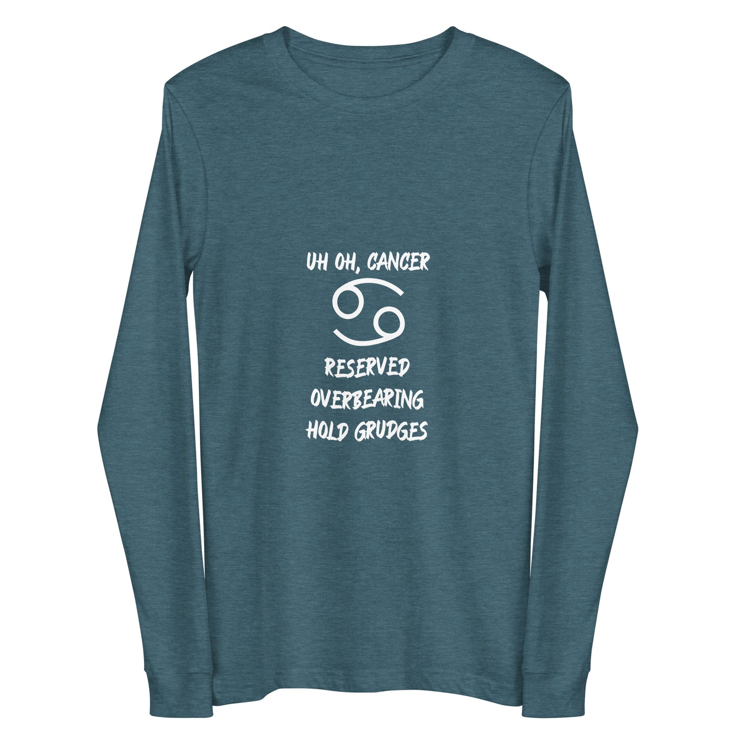 “Uh Oh, Cancer” Unisex Long Sleeve Tee