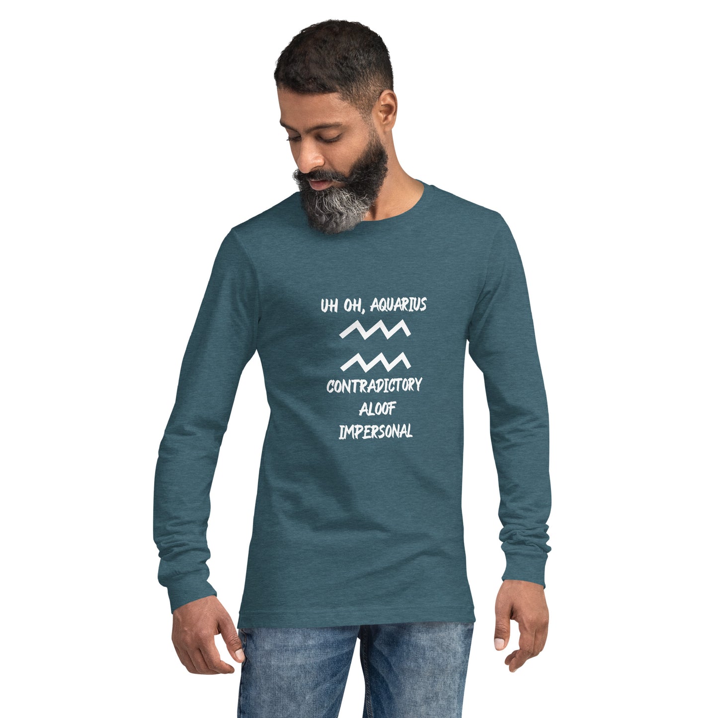 “Uh Oh, Aquarius” Unisex Long Sleeve Tee