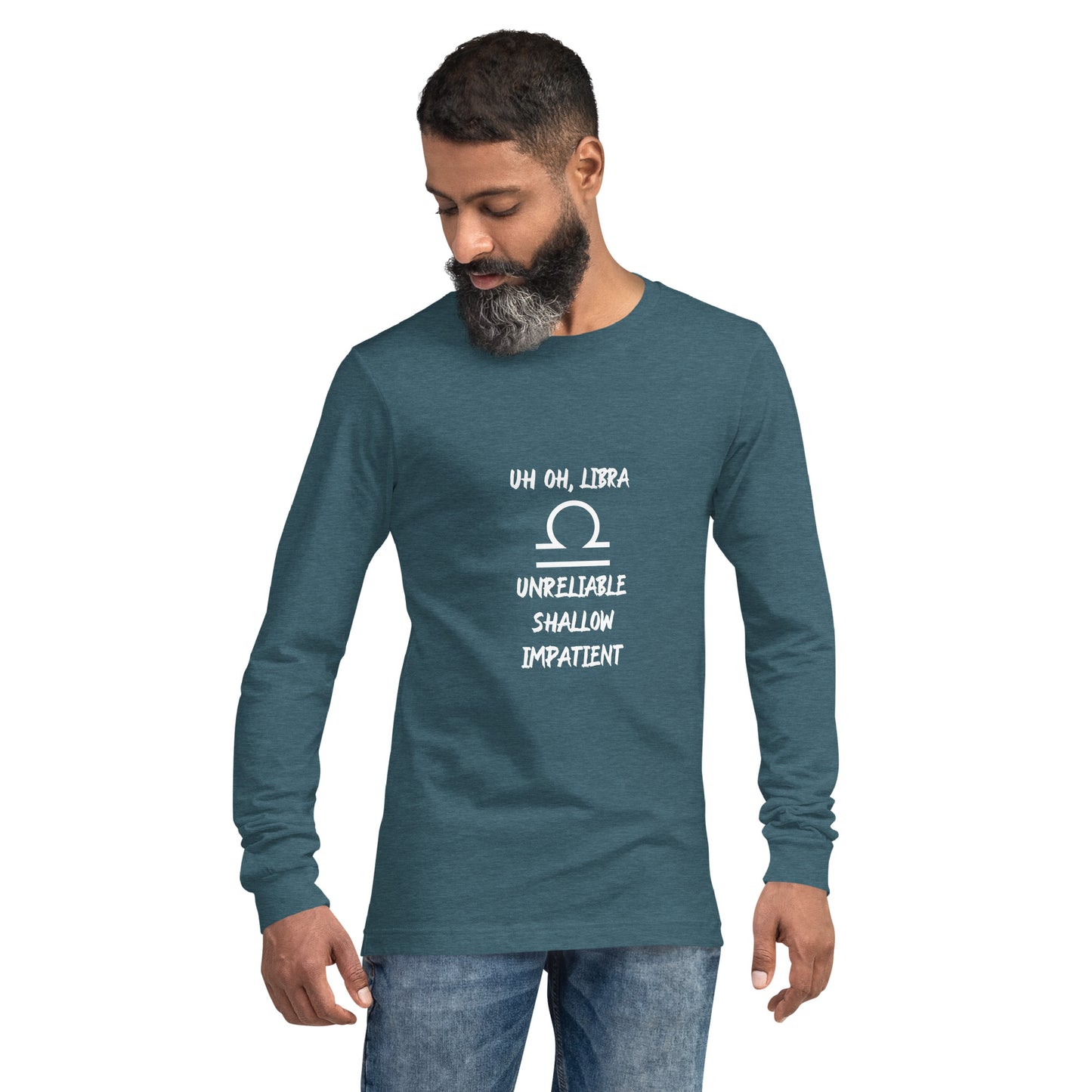 “Uh Oh, Libra” Unisex Long Sleeve Tee