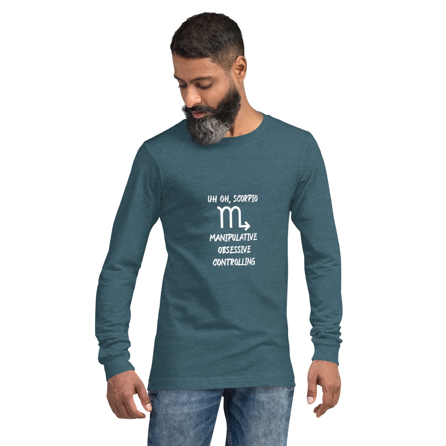 “Uh Oh, Scorpio” Unisex Long Sleeve Tee