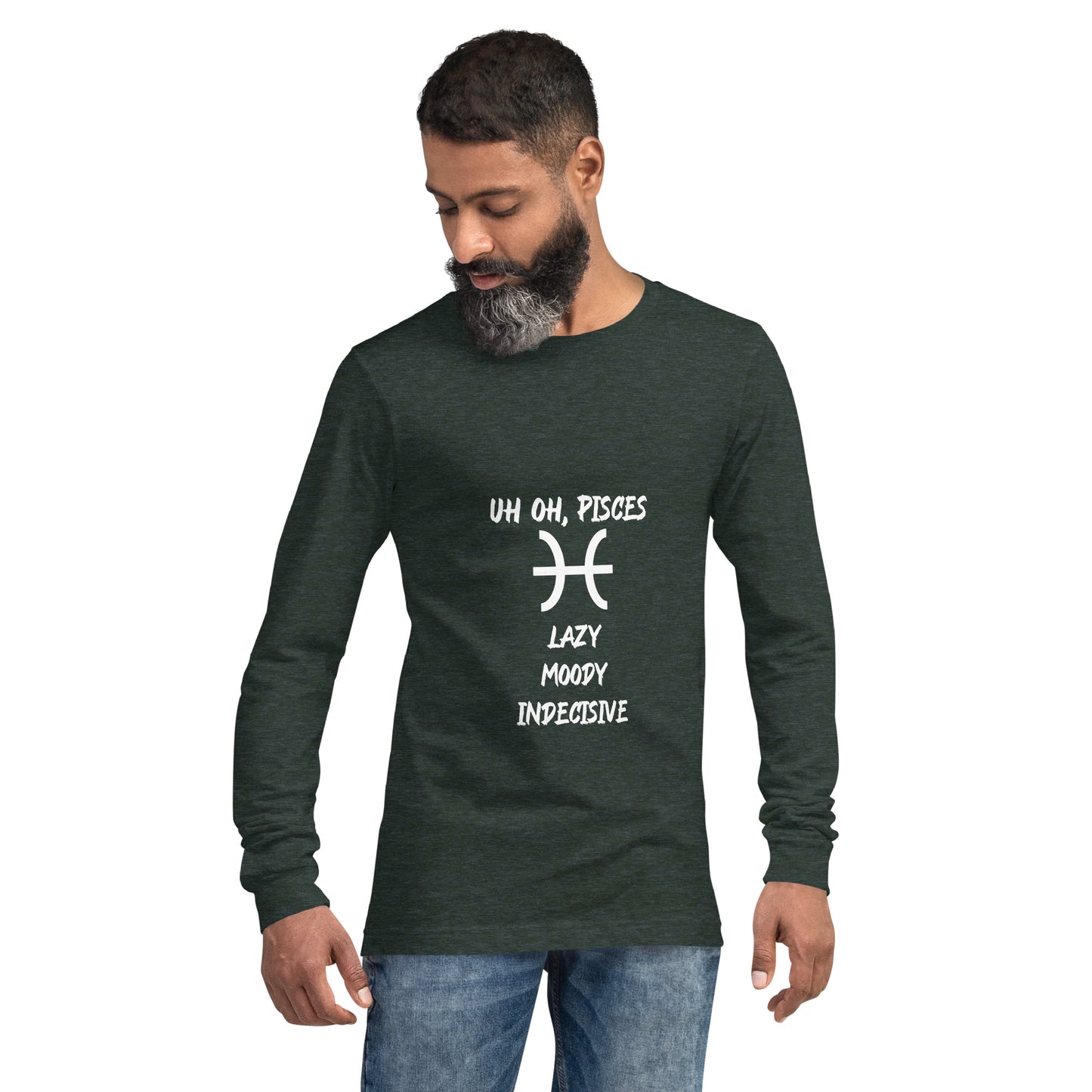 “Uh Oh, Pisces” Unisex Long Sleeve Tee