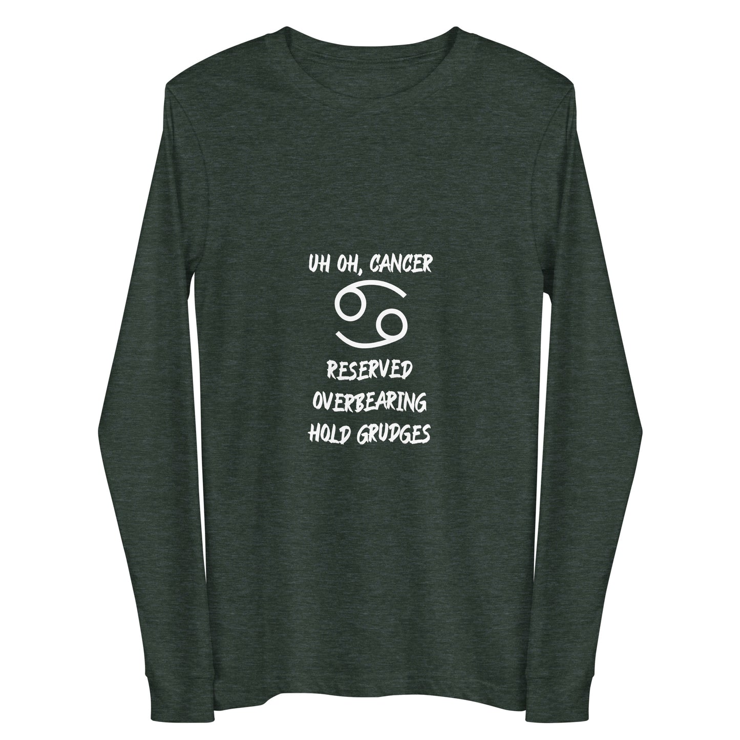 “Uh Oh, Cancer” Unisex Long Sleeve Tee