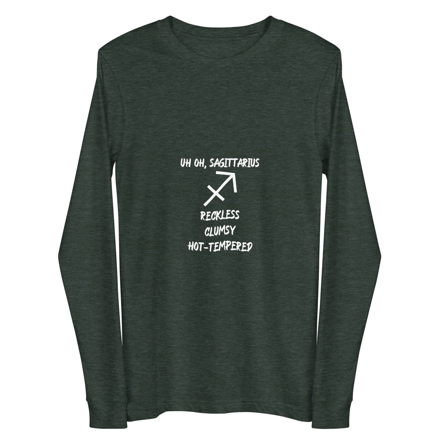 “Uh Oh, Sagittarius” Unisex Long Sleeve Tee