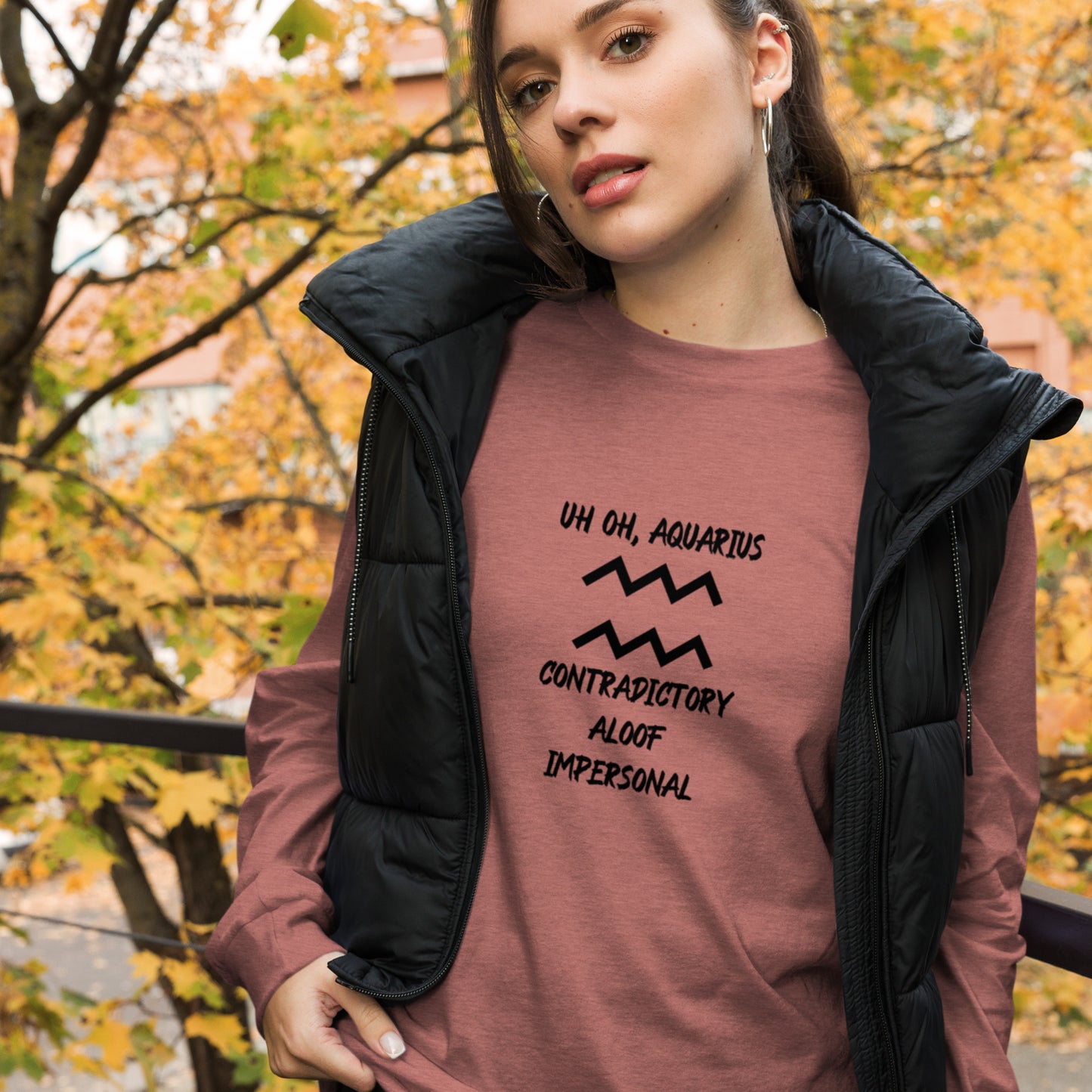 “Uh Oh, Aquarius” Unisex Long Sleeve Tee
