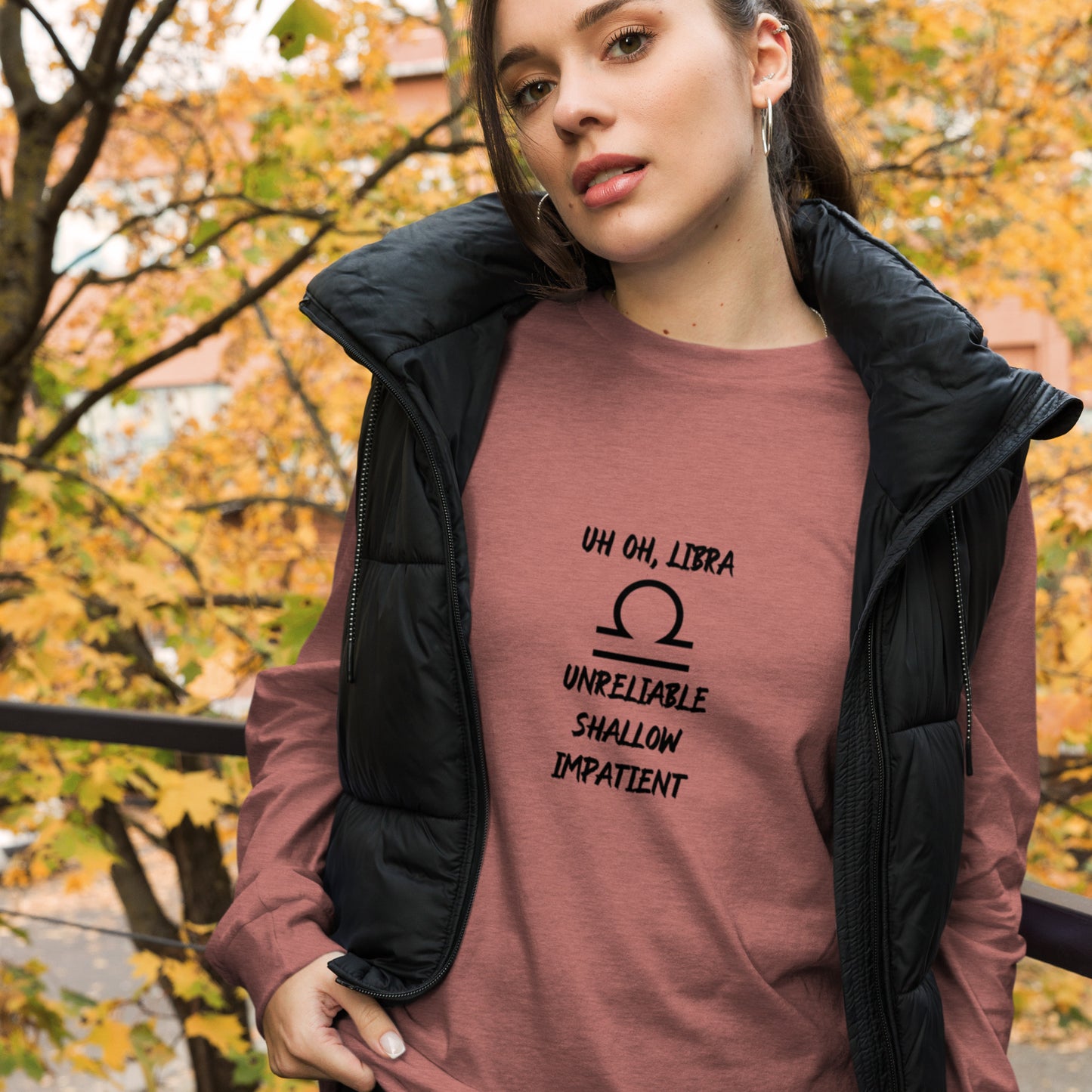 “Uh Oh, Libra” Unisex Long Sleeve Tee