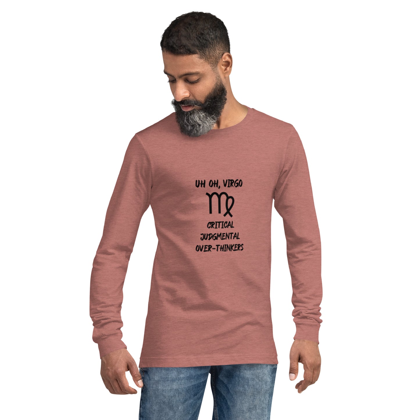 “Uh Oh, Virgo” Unisex Long Sleeve Tee