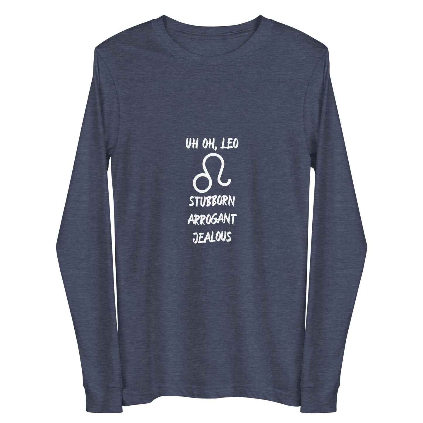 “Uh Oh, Leo” Unisex Long Sleeve Tee