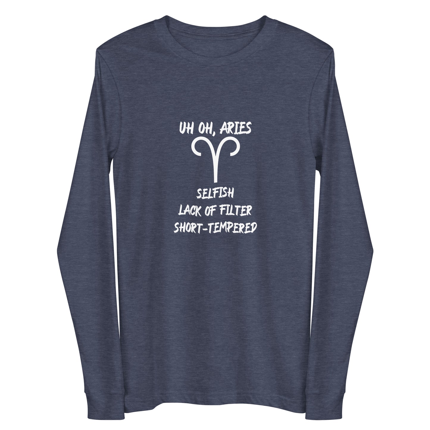 “Uh Oh, Aries” Unisex Long Sleeve Tee