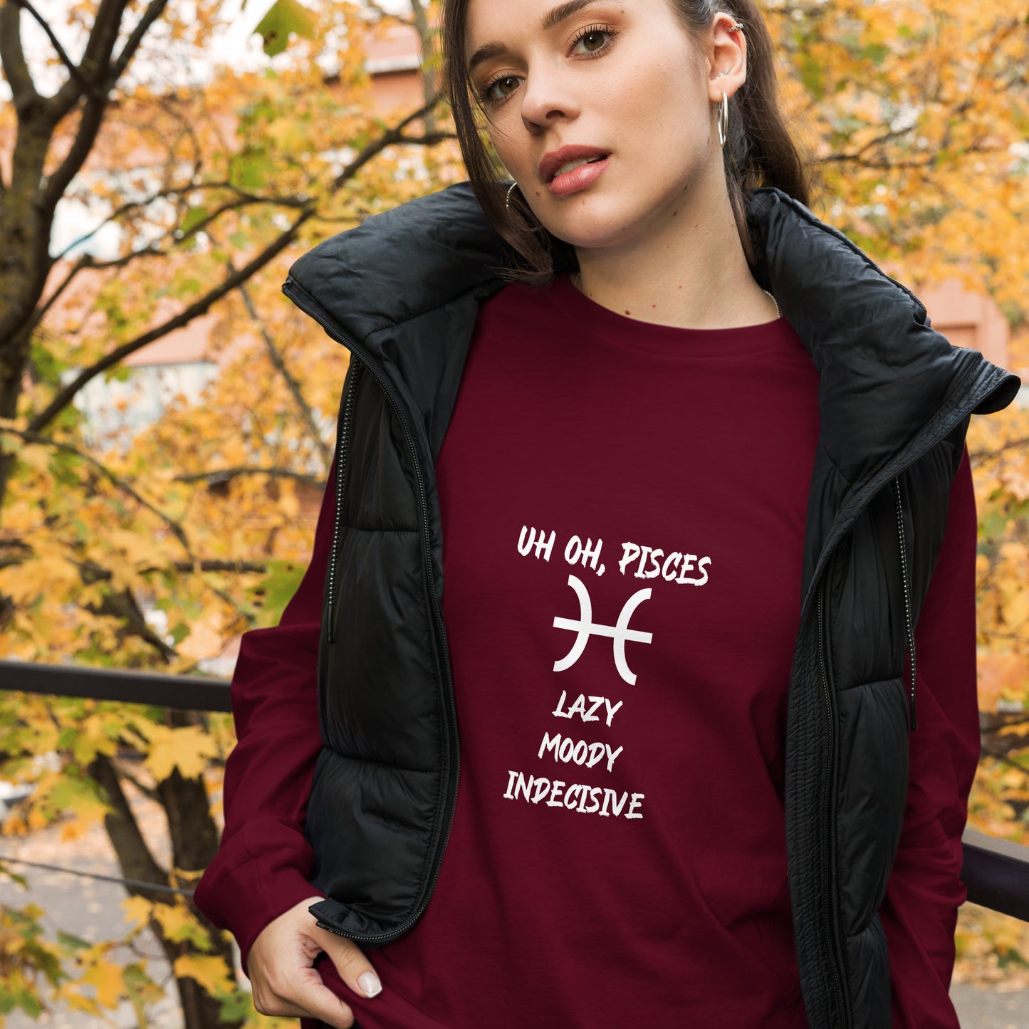 “Uh Oh, Pisces” Unisex Long Sleeve Tee