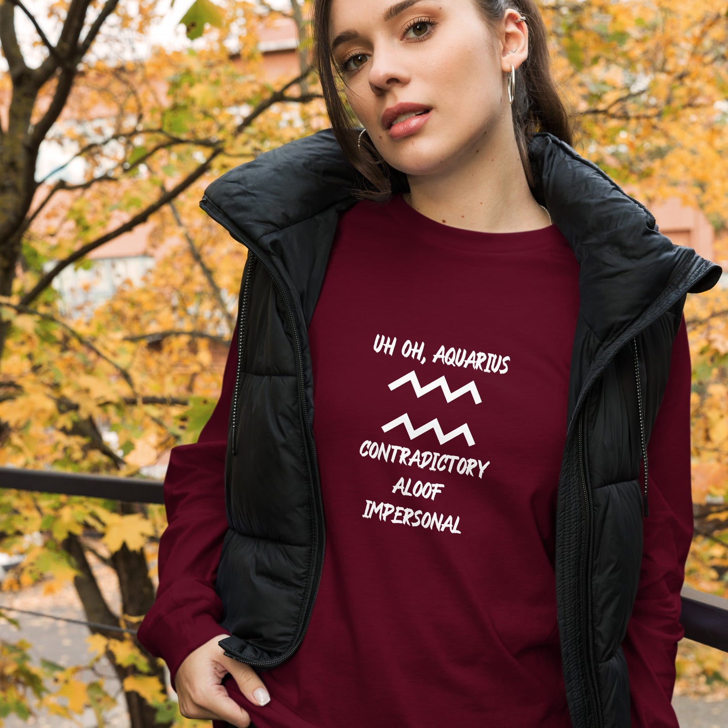 “Uh Oh, Aquarius” Unisex Long Sleeve Tee