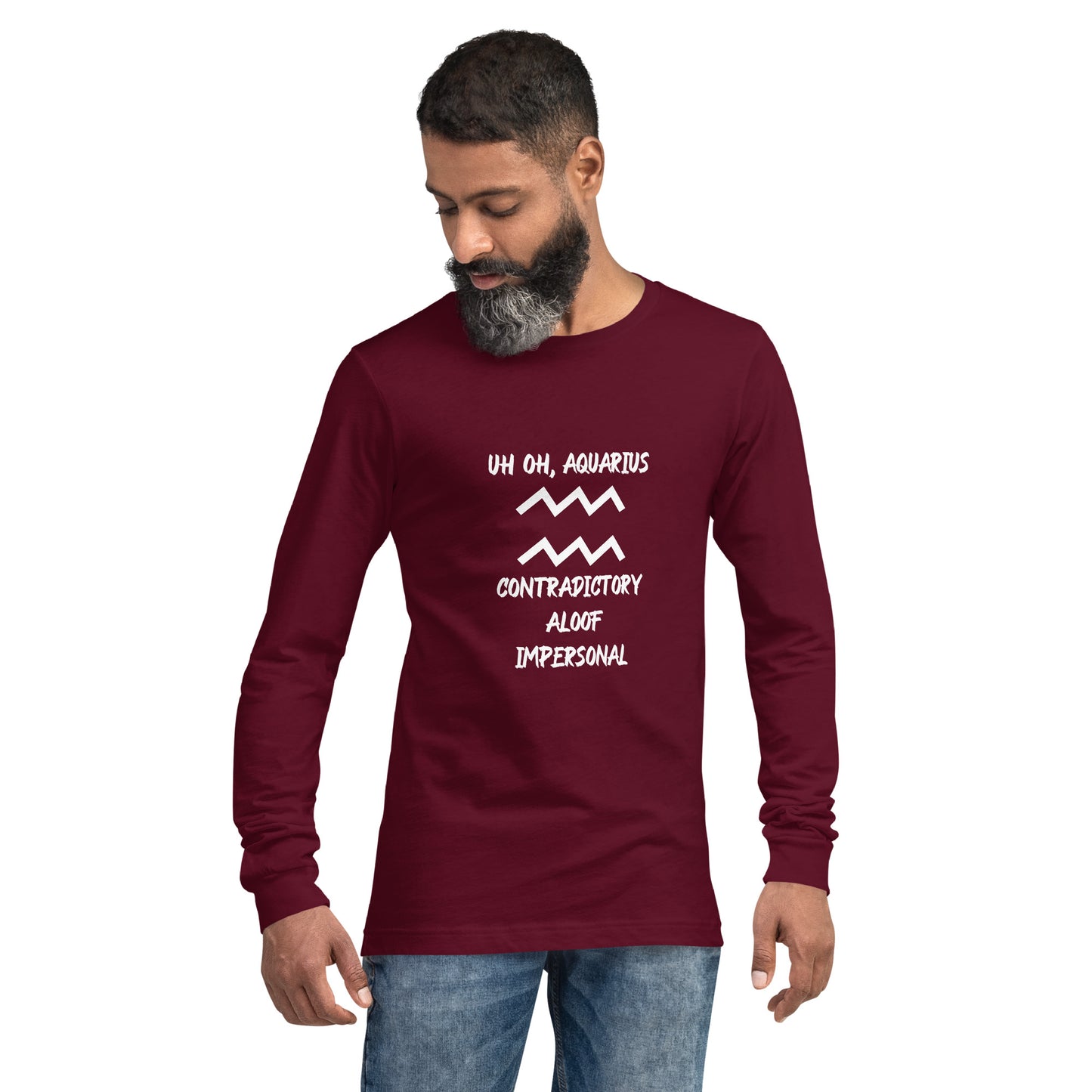 “Uh Oh, Aquarius” Unisex Long Sleeve Tee