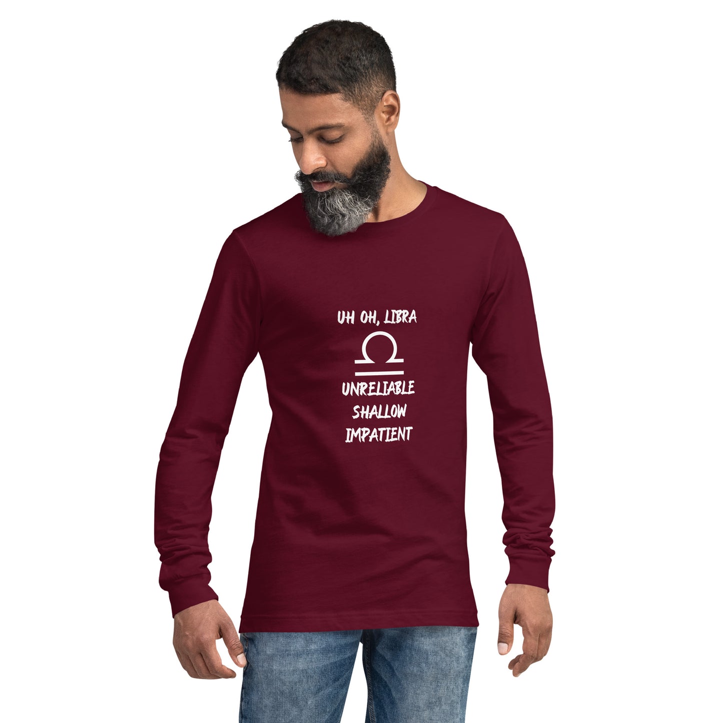 “Uh Oh, Libra” Unisex Long Sleeve Tee