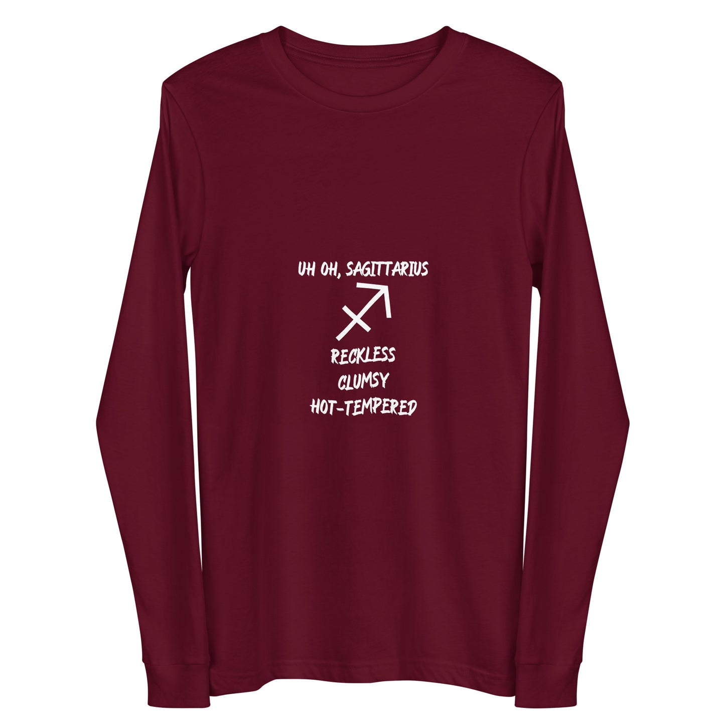 “Uh Oh, Sagittarius” Unisex Long Sleeve Tee