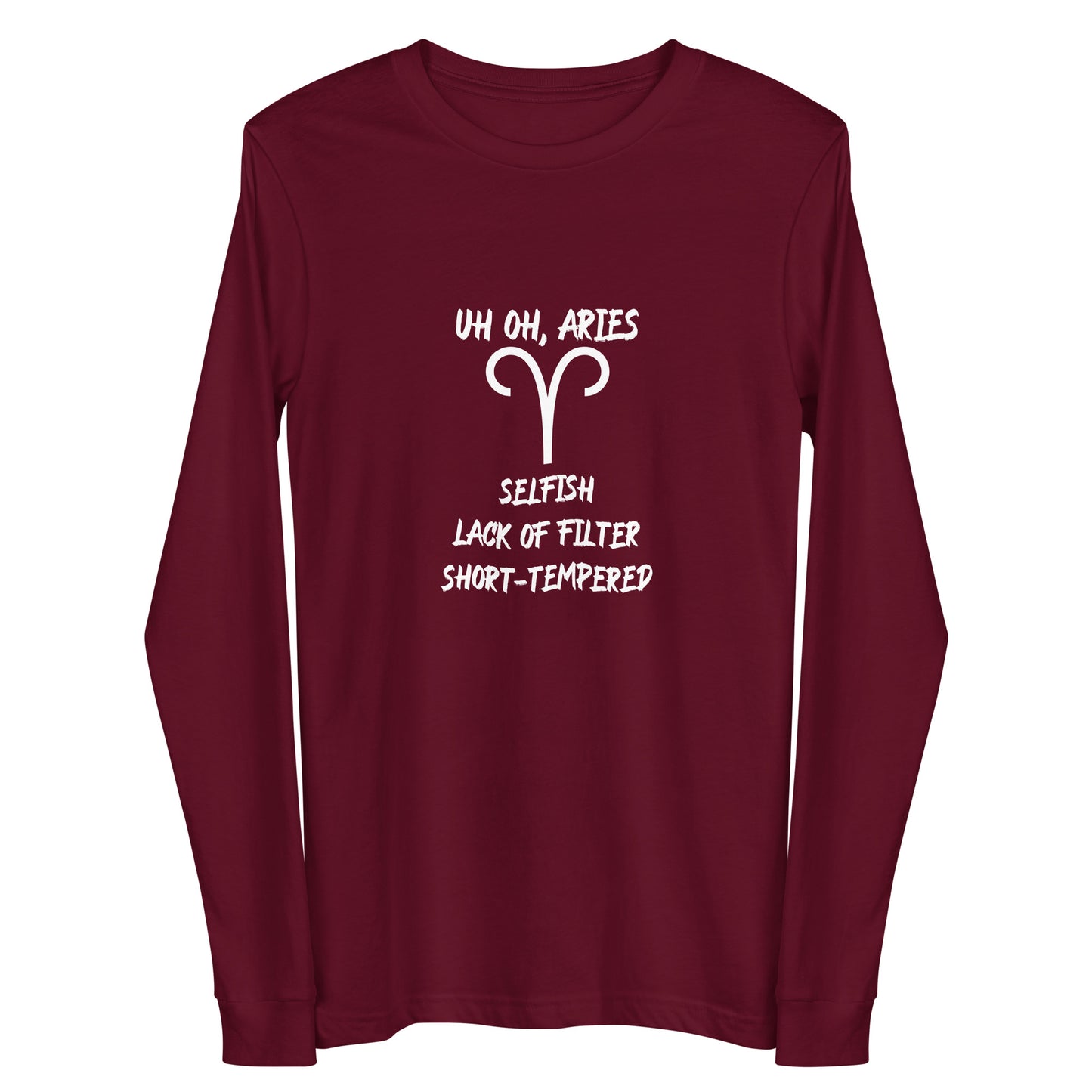 “Uh Oh, Aries” Unisex Long Sleeve Tee