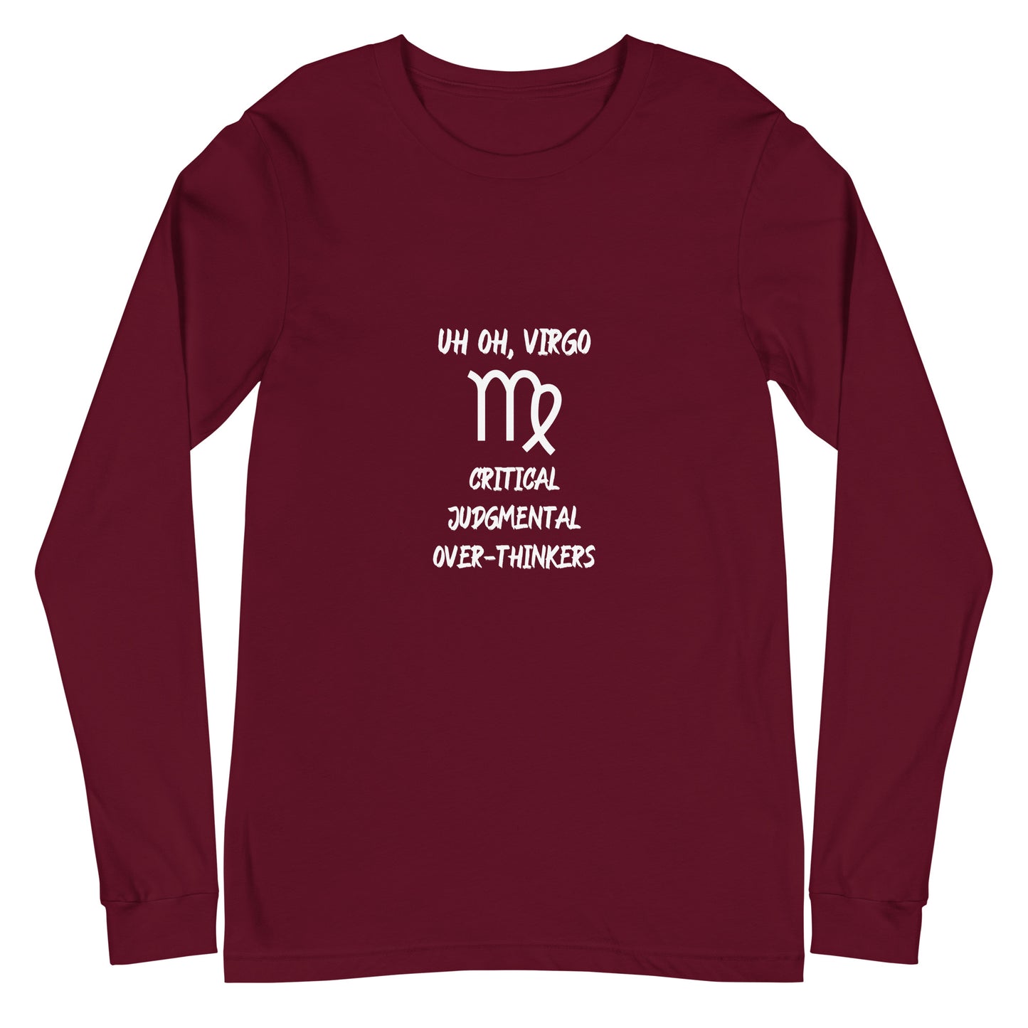 “Uh Oh, Virgo” Unisex Long Sleeve Tee