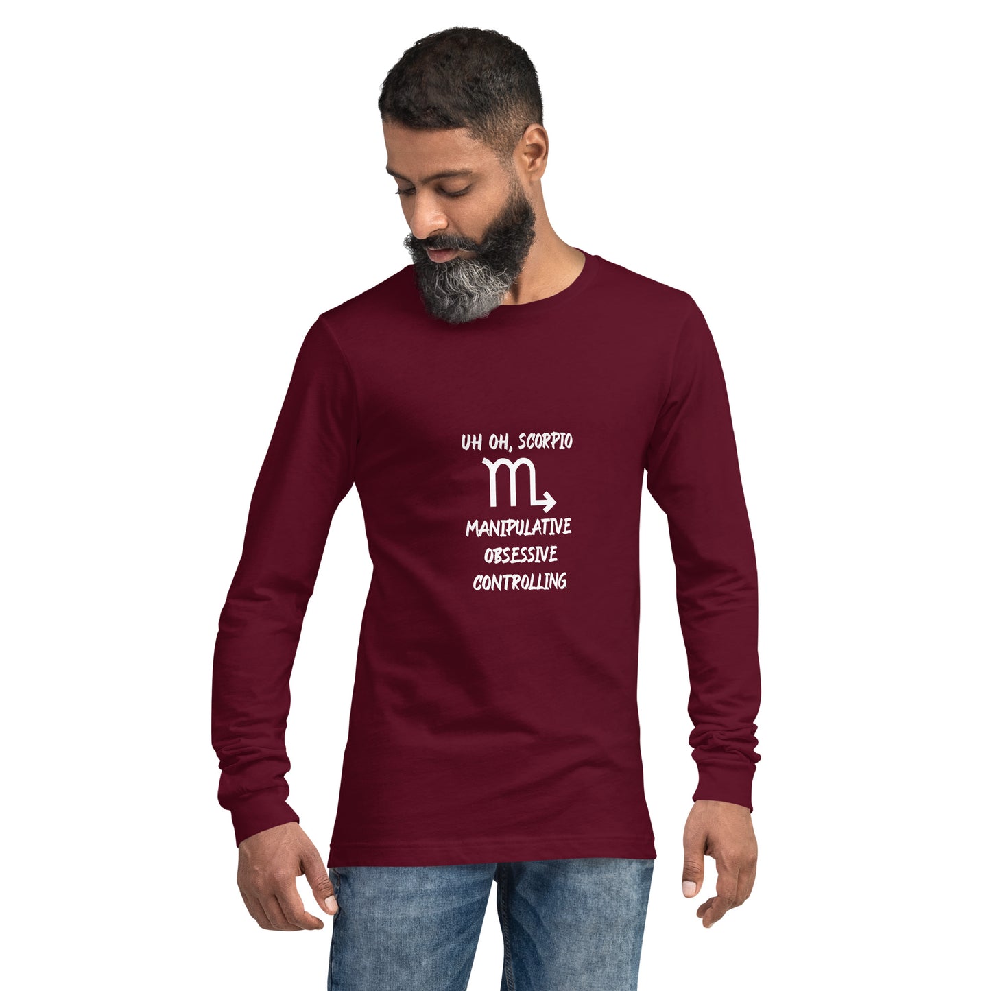 “Uh Oh, Scorpio” Unisex Long Sleeve Tee