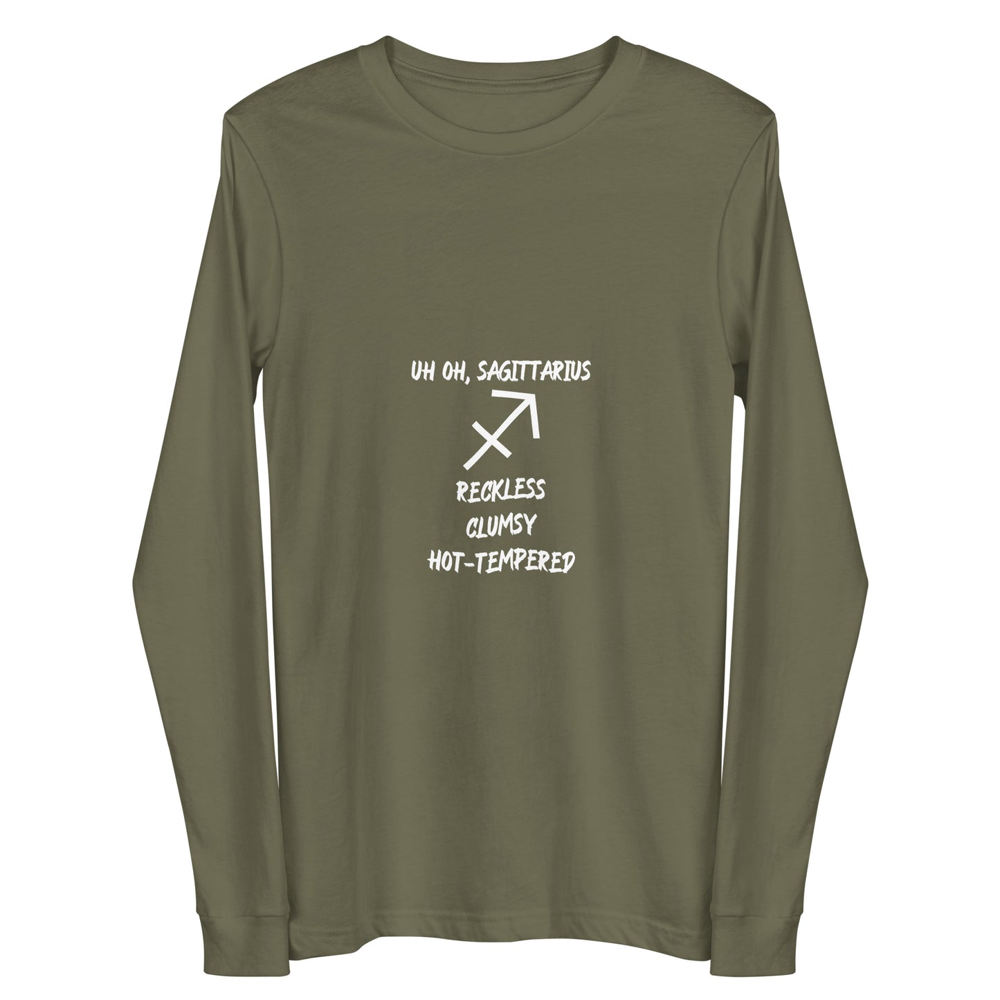 “Uh Oh, Sagittarius” Unisex Long Sleeve Tee