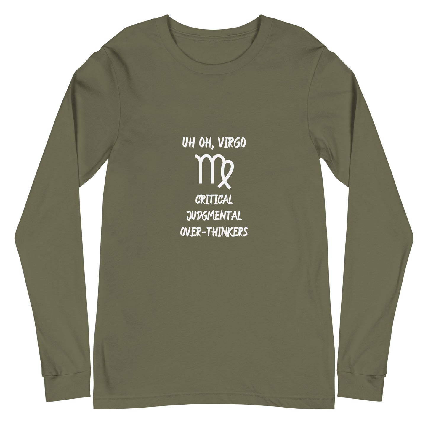 “Uh Oh, Virgo” Unisex Long Sleeve Tee