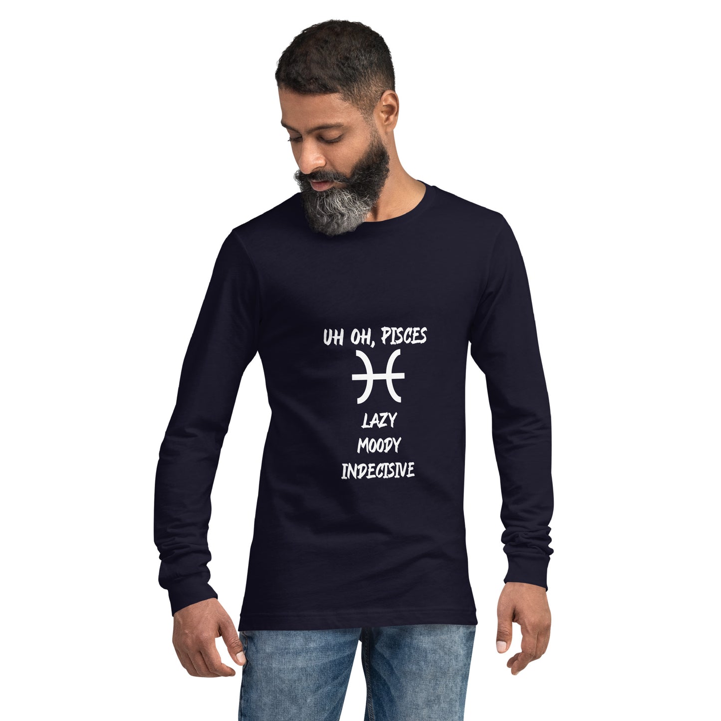“Uh Oh, Pisces” Unisex Long Sleeve Tee
