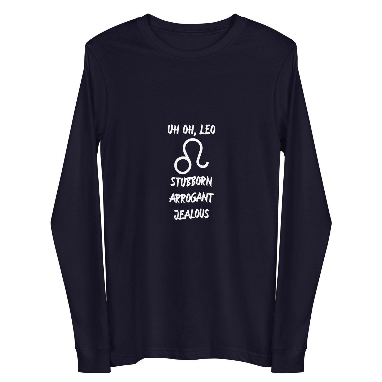 “Uh Oh, Leo” Unisex Long Sleeve Tee