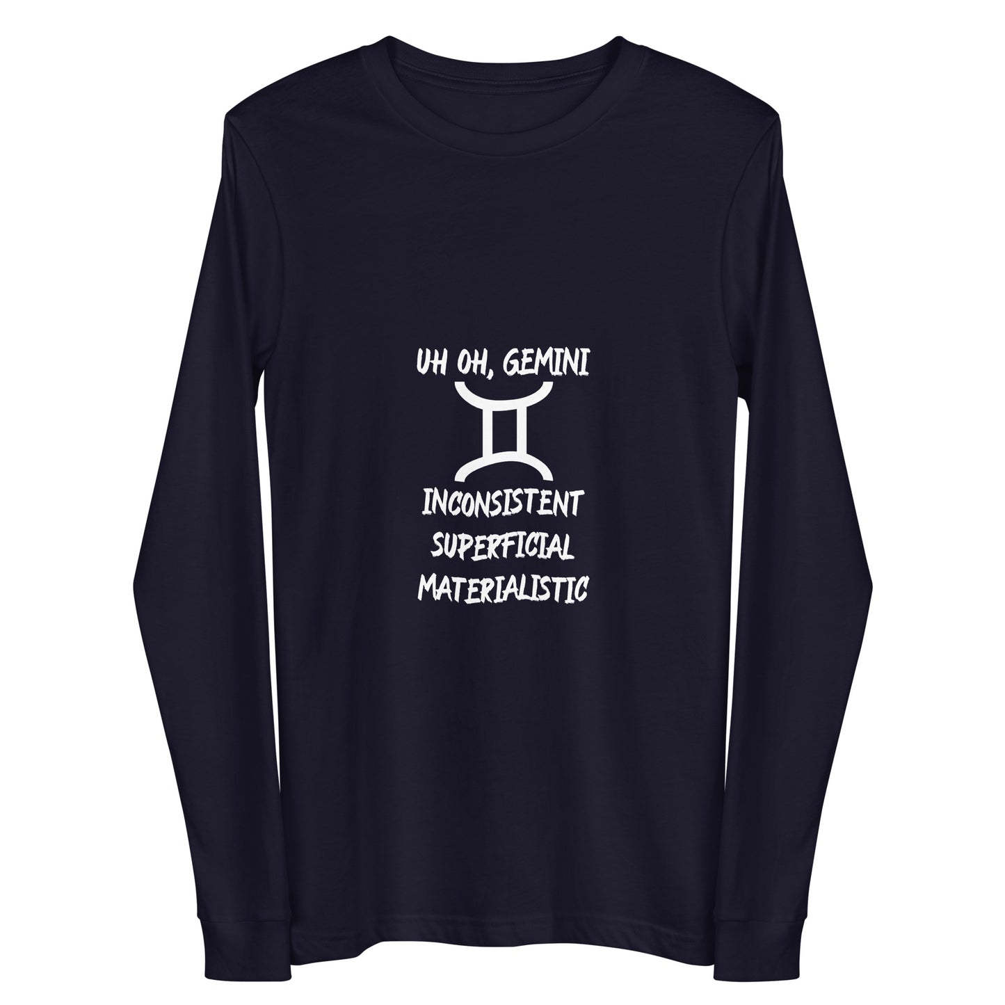 “Uh Oh, Gemini” Unisex Long Sleeve Tee