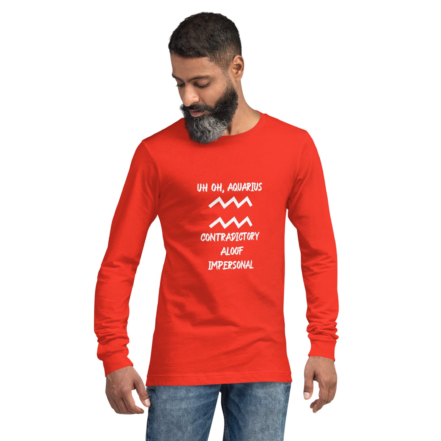 “Uh Oh, Aquarius” Unisex Long Sleeve Tee