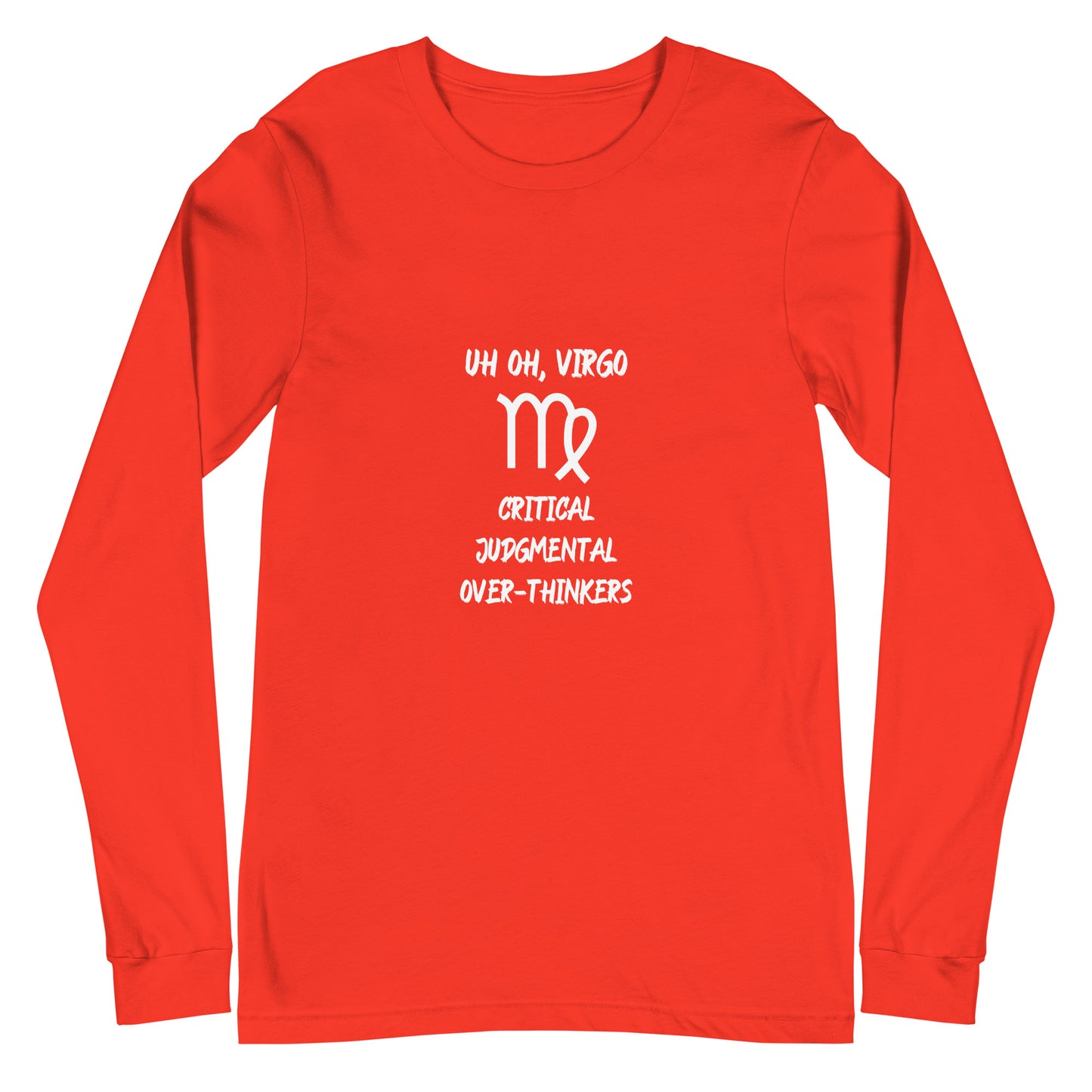 “Uh Oh, Virgo” Unisex Long Sleeve Tee