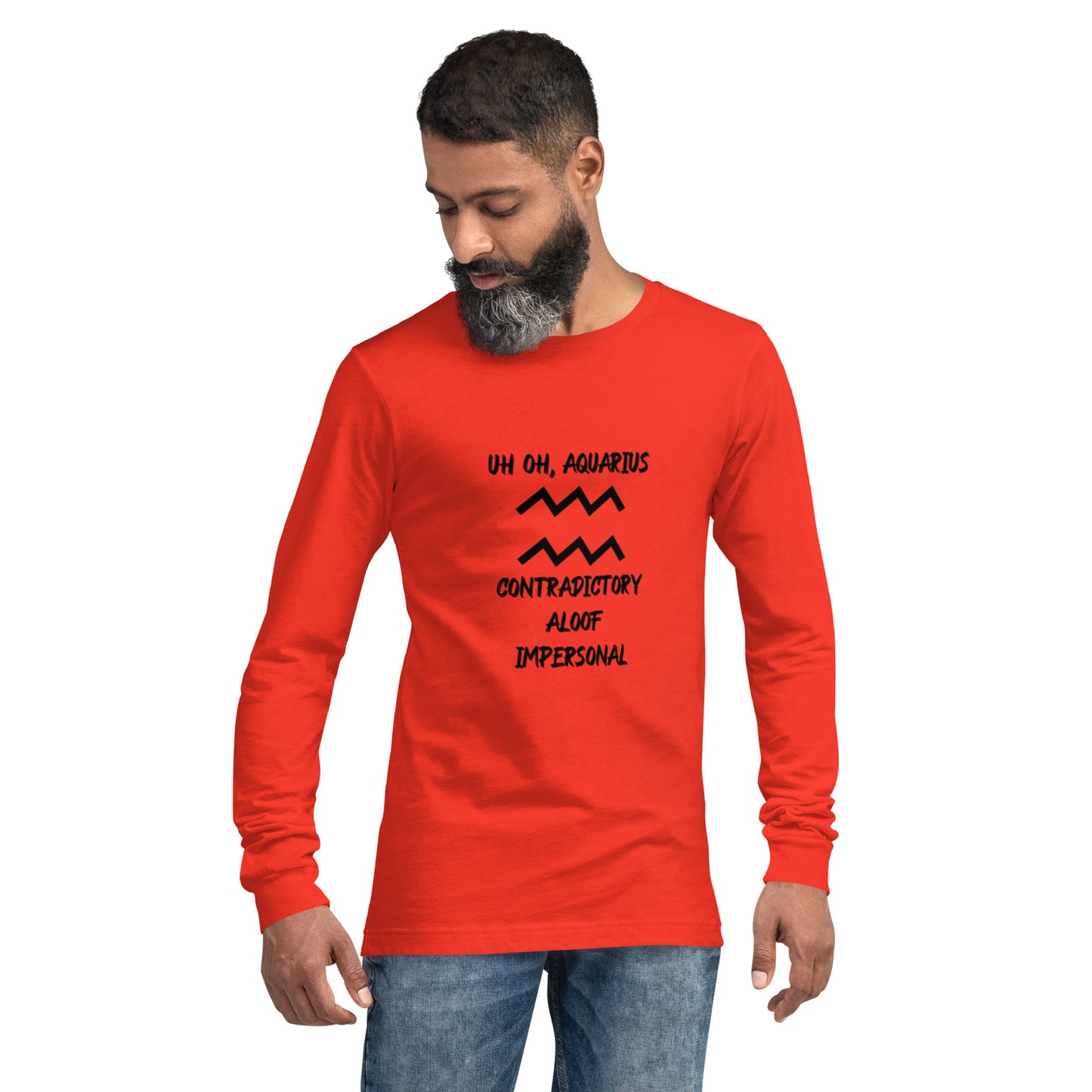 “Uh Oh, Aquarius” Unisex Long Sleeve Tee