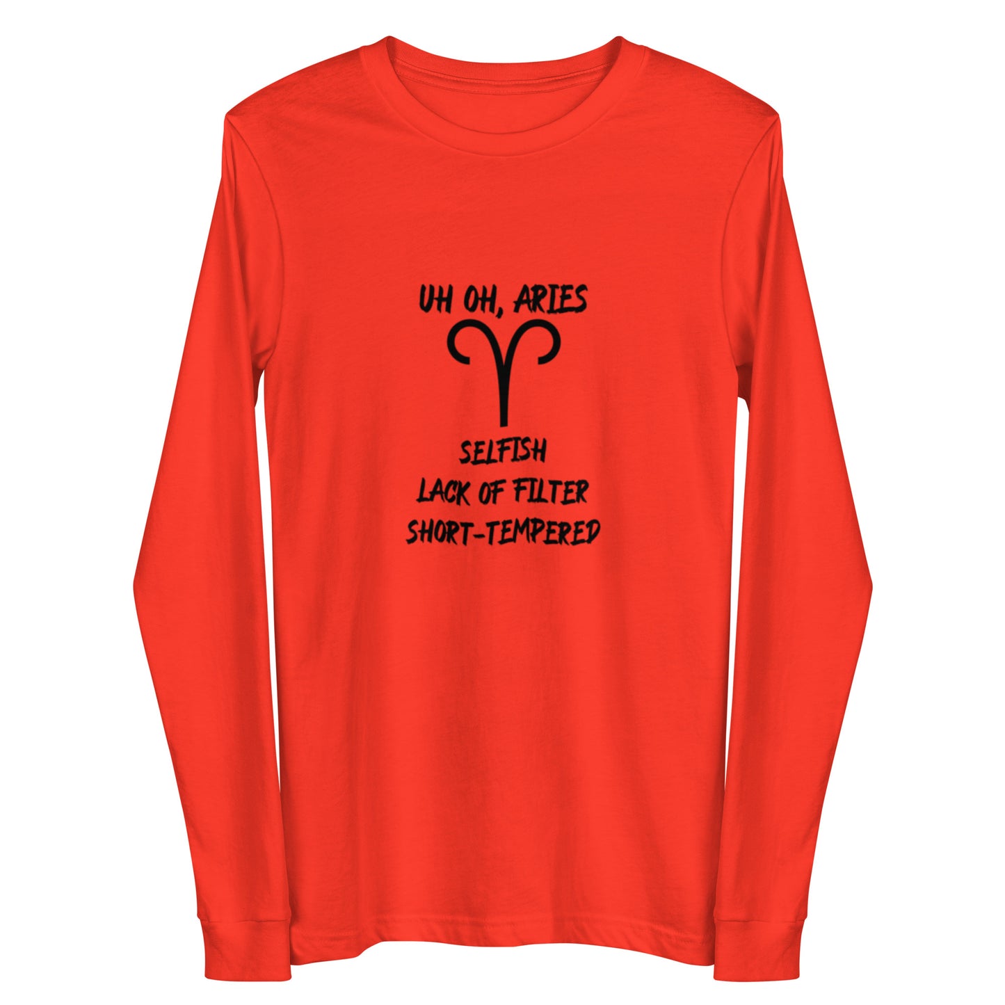 “Uh Oh, Aries” Unisex Long Sleeve Tee