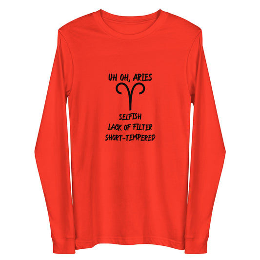 “Uh Oh, Aries” Unisex Long Sleeve Tee