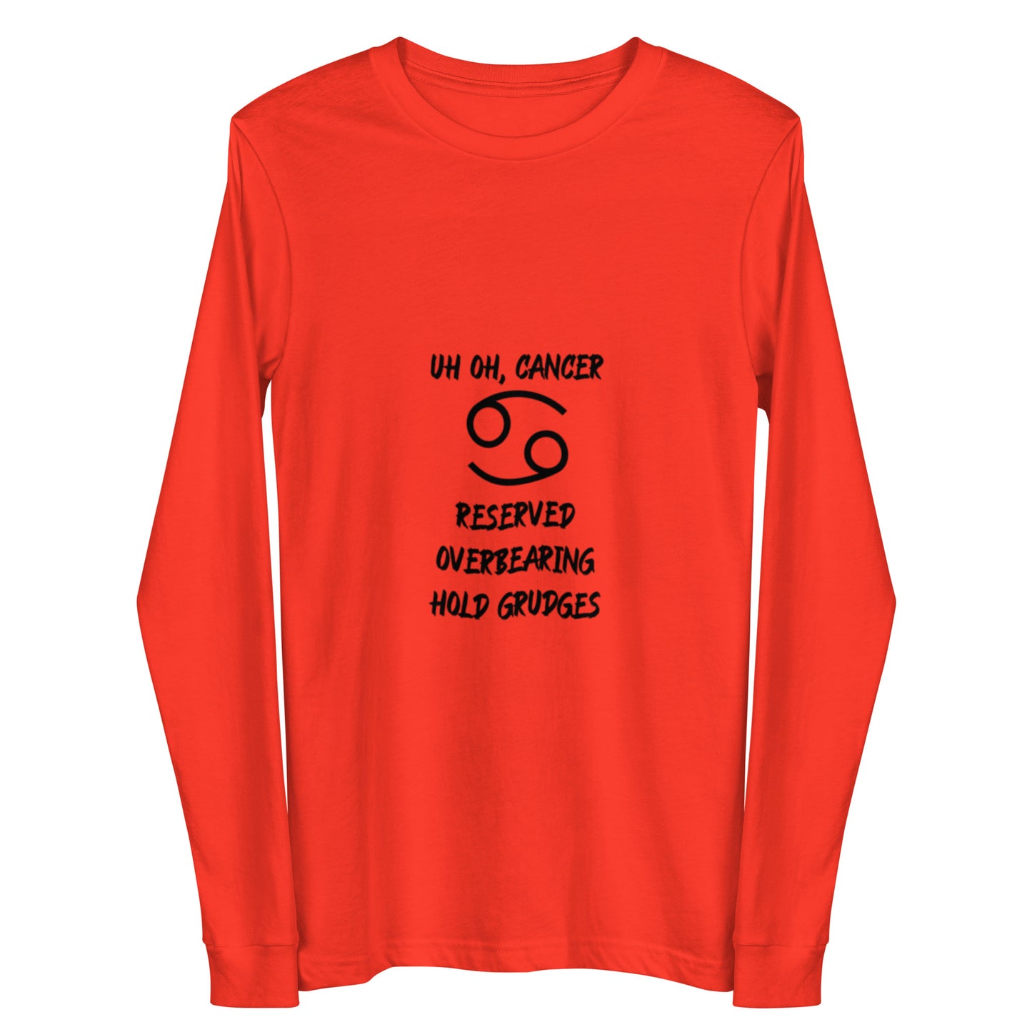 “Uh Oh, Cancer” Unisex Long Sleeve Tee