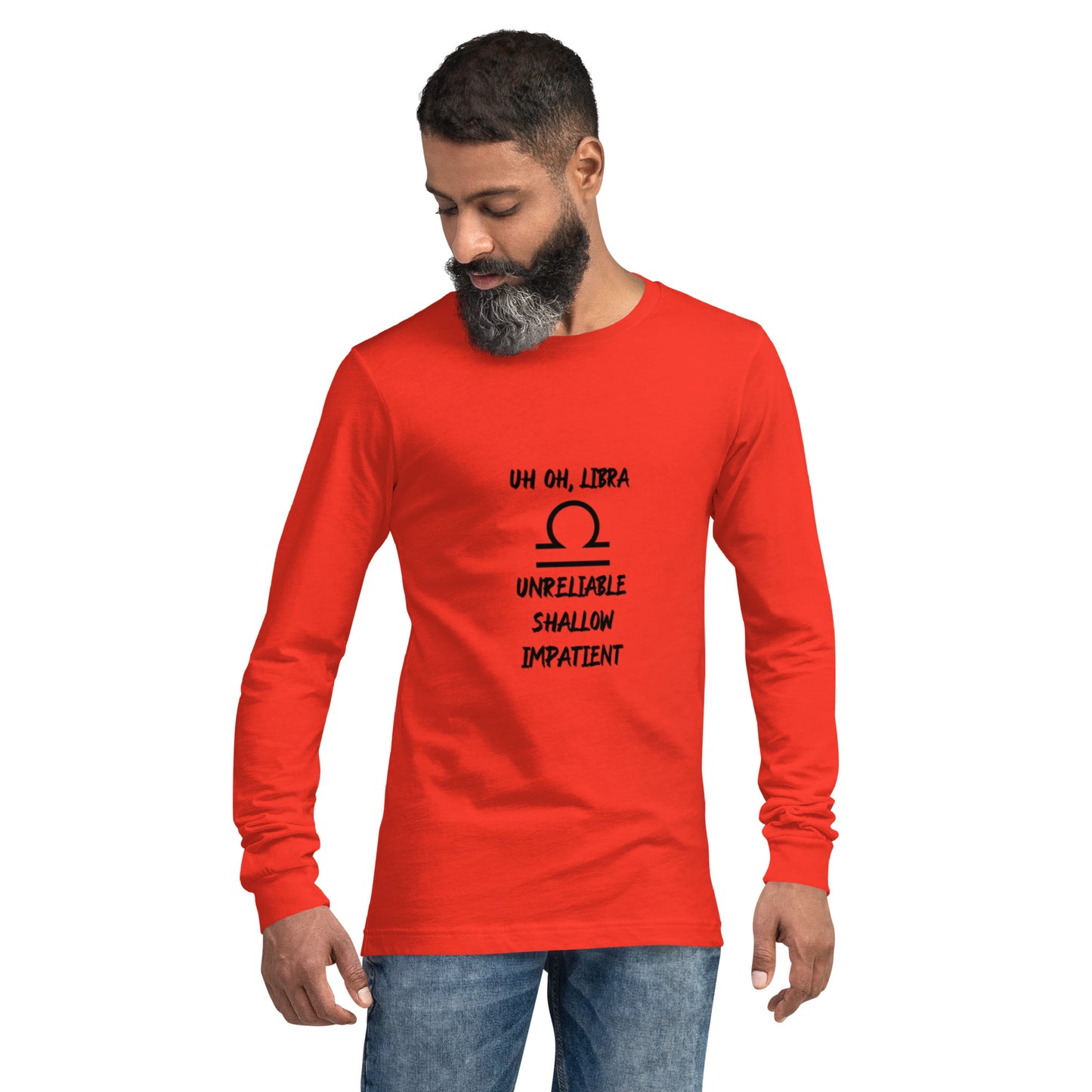“Uh Oh, Libra” Unisex Long Sleeve Tee
