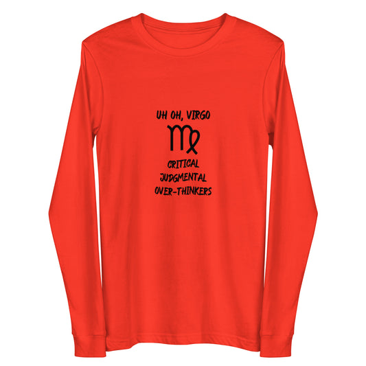 “Uh Oh, Virgo” Unisex Long Sleeve Tee
