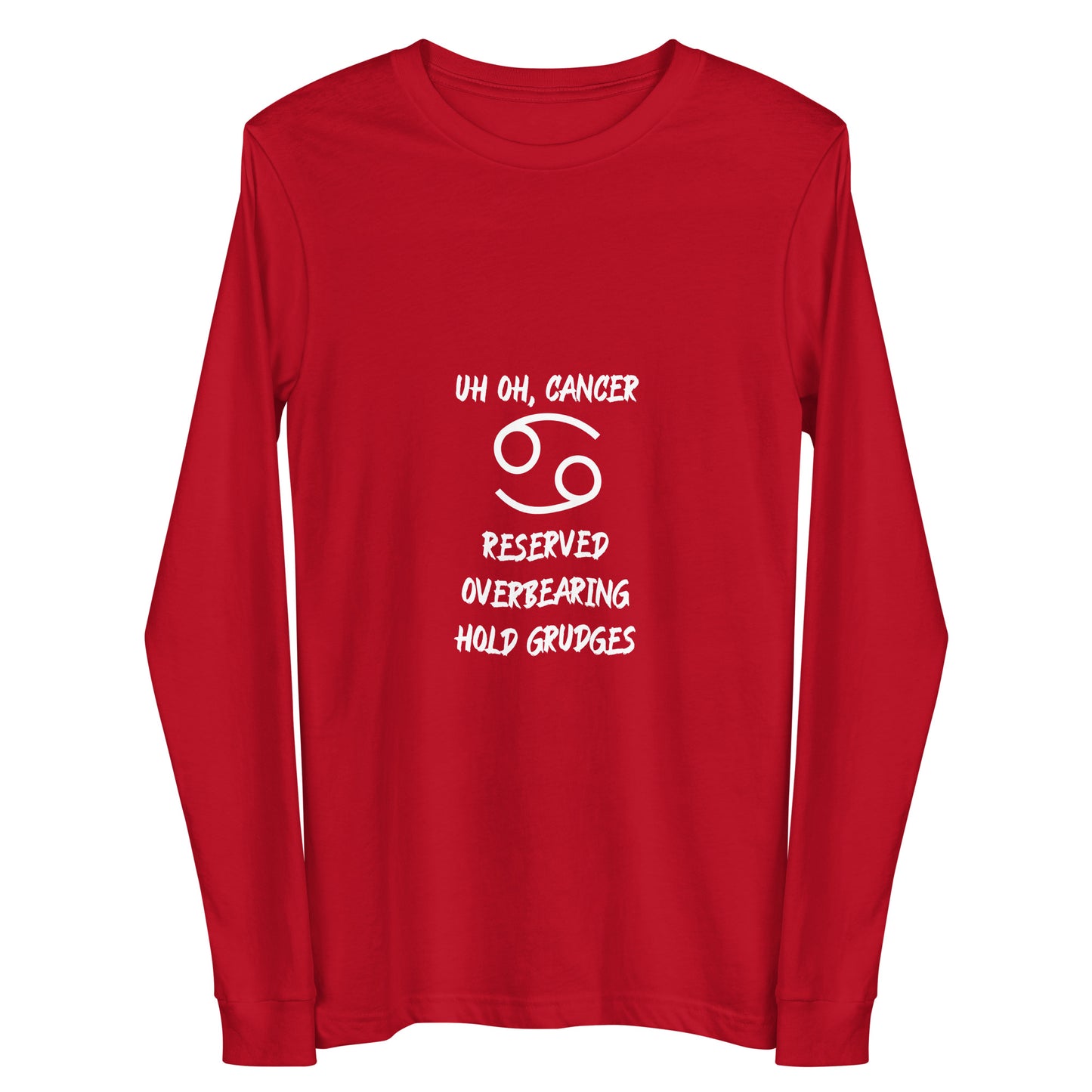 “Uh Oh, Cancer” Unisex Long Sleeve Tee
