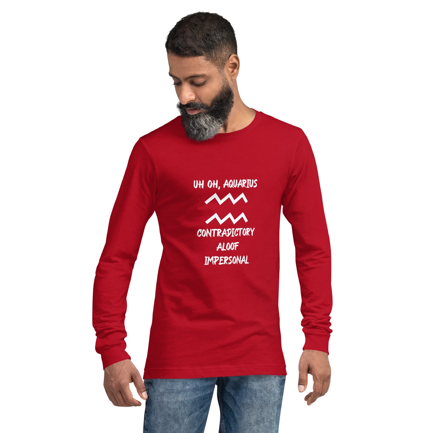 “Uh Oh, Aquarius” Unisex Long Sleeve Tee