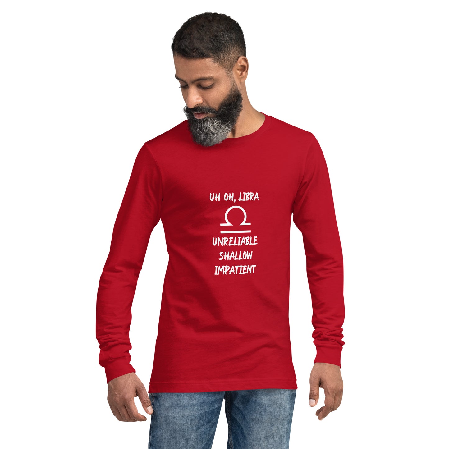 “Uh Oh, Libra” Unisex Long Sleeve Tee