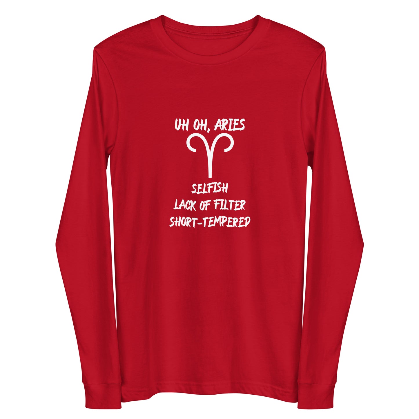 “Uh Oh, Aries” Unisex Long Sleeve Tee