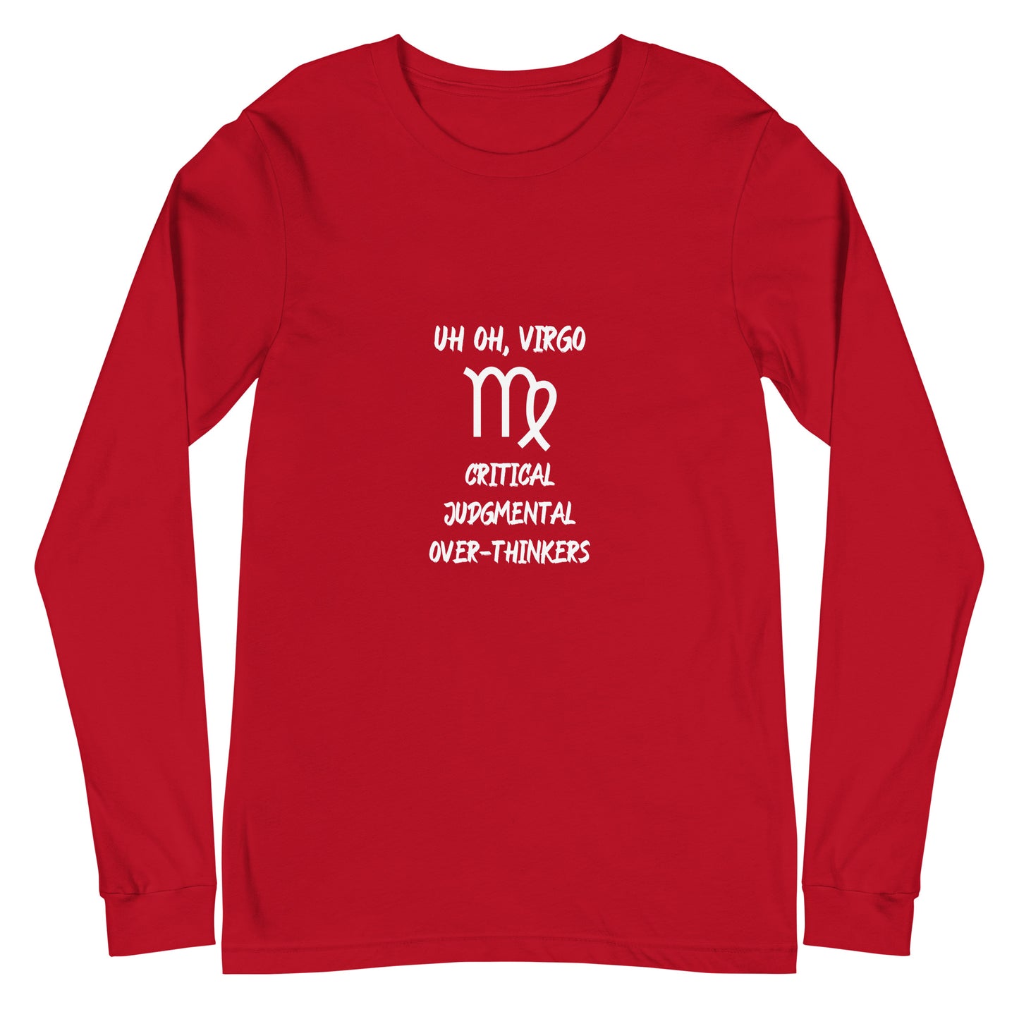 “Uh Oh, Virgo” Unisex Long Sleeve Tee
