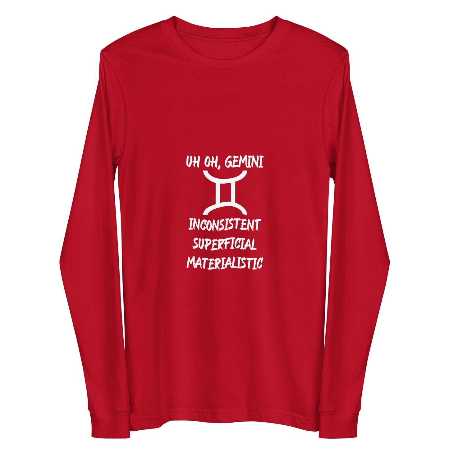 “Uh Oh, Gemini” Unisex Long Sleeve Tee