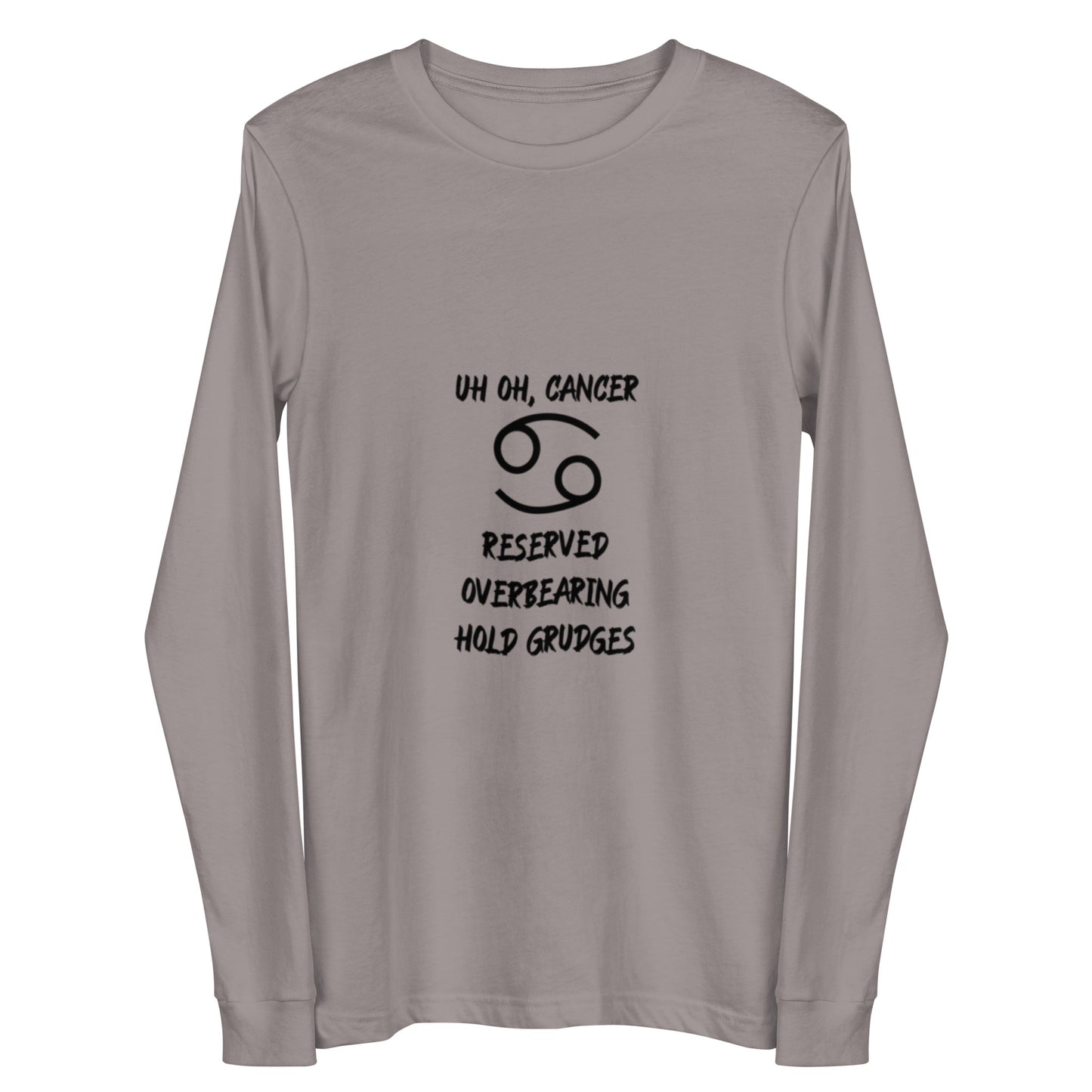“Uh Oh, Cancer” Unisex Long Sleeve Tee