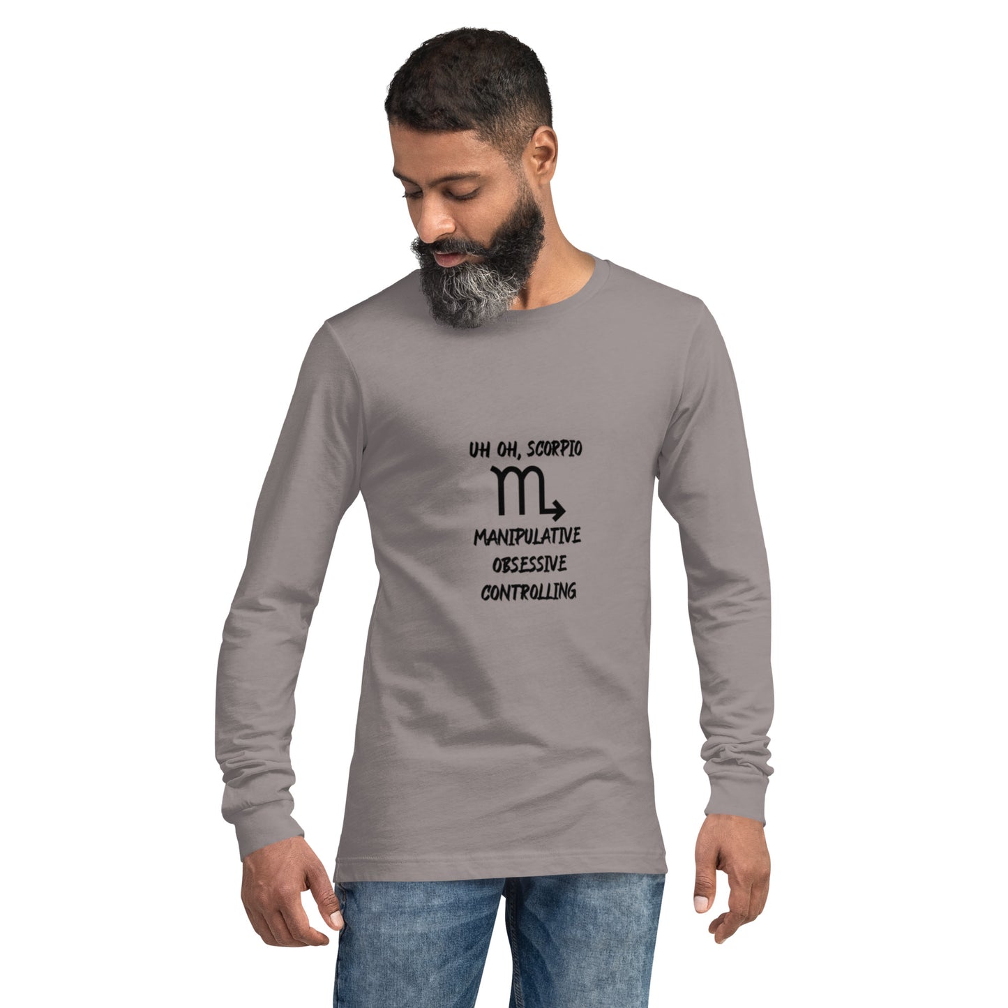 “Uh Oh, Scorpio” Unisex Long Sleeve Tee