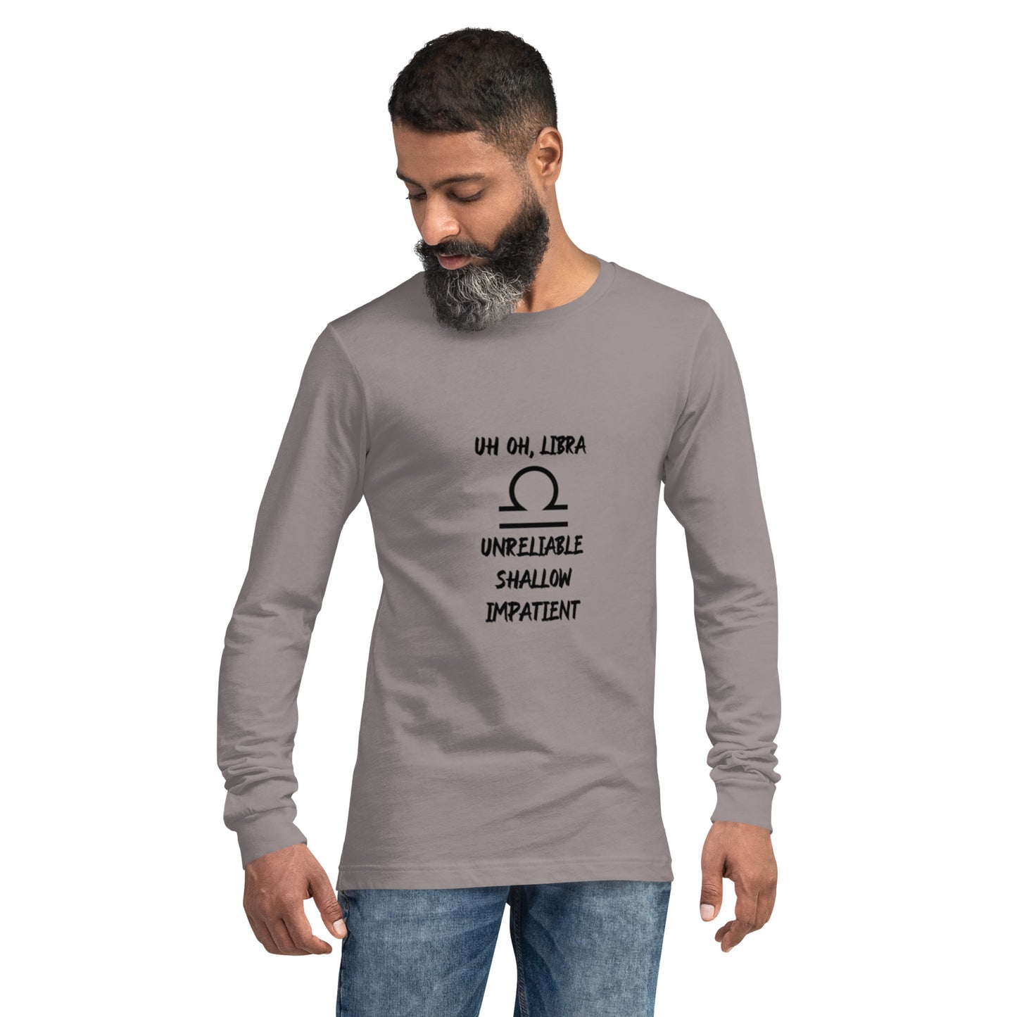 “Uh Oh, Libra” Unisex Long Sleeve Tee