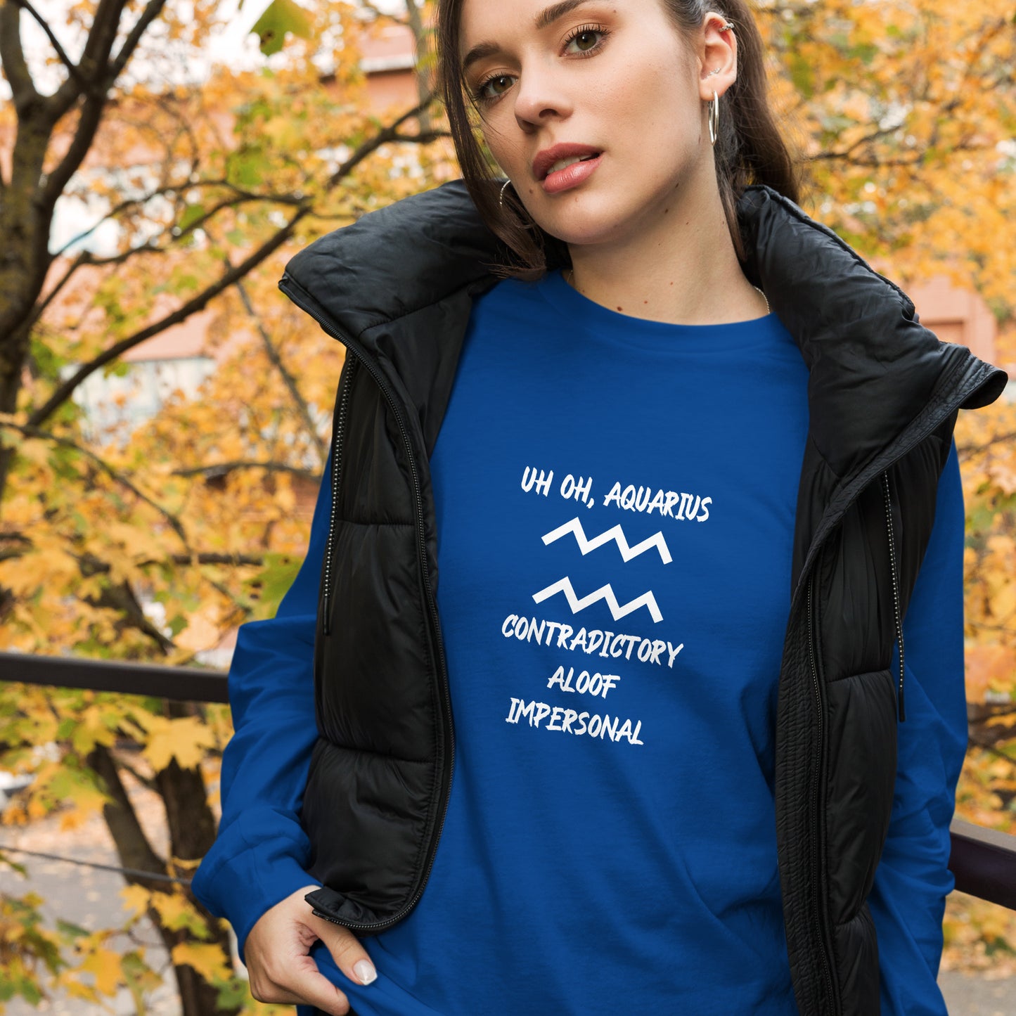 “Uh Oh, Aquarius” Unisex Long Sleeve Tee