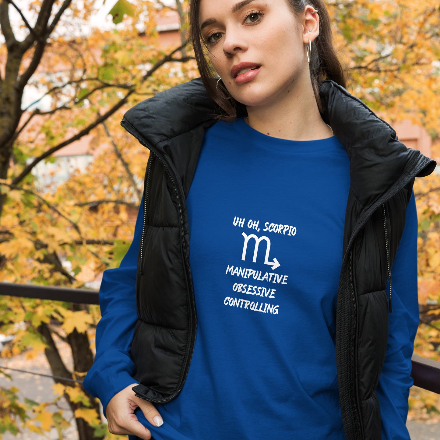 “Uh Oh, Scorpio” Unisex Long Sleeve Tee