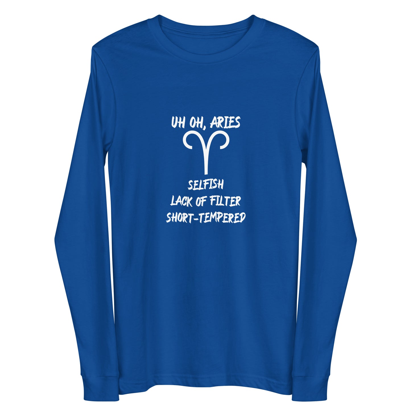 “Uh Oh, Aries” Unisex Long Sleeve Tee