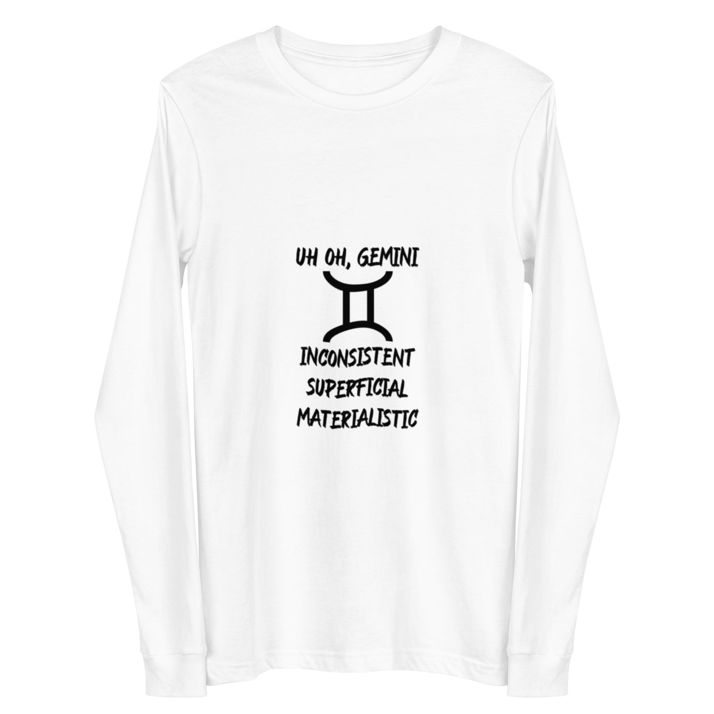 “Uh Oh, Gemini” Unisex Long Sleeve Tee