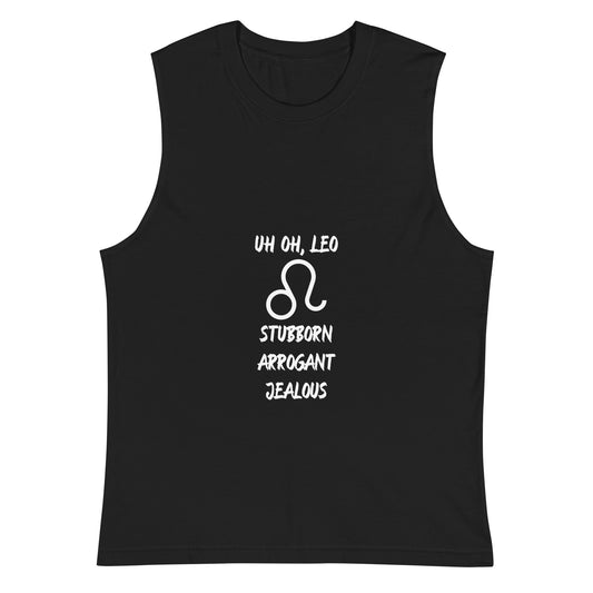 “Uh Oh, Leo” Unisex Muscle Shirt