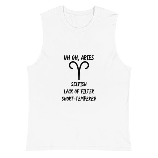 “Uh Oh, Aries” Unisex Muscle Shirt